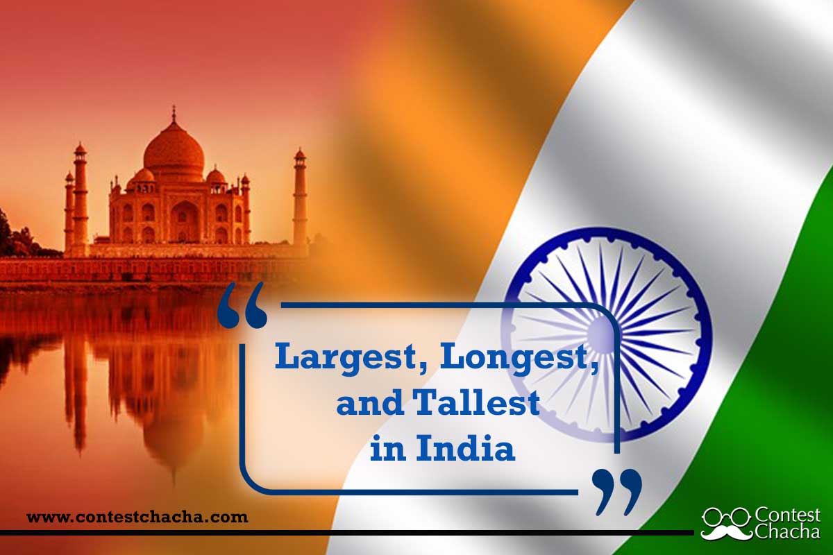 Largest-Longest-and-Tallest-in-India