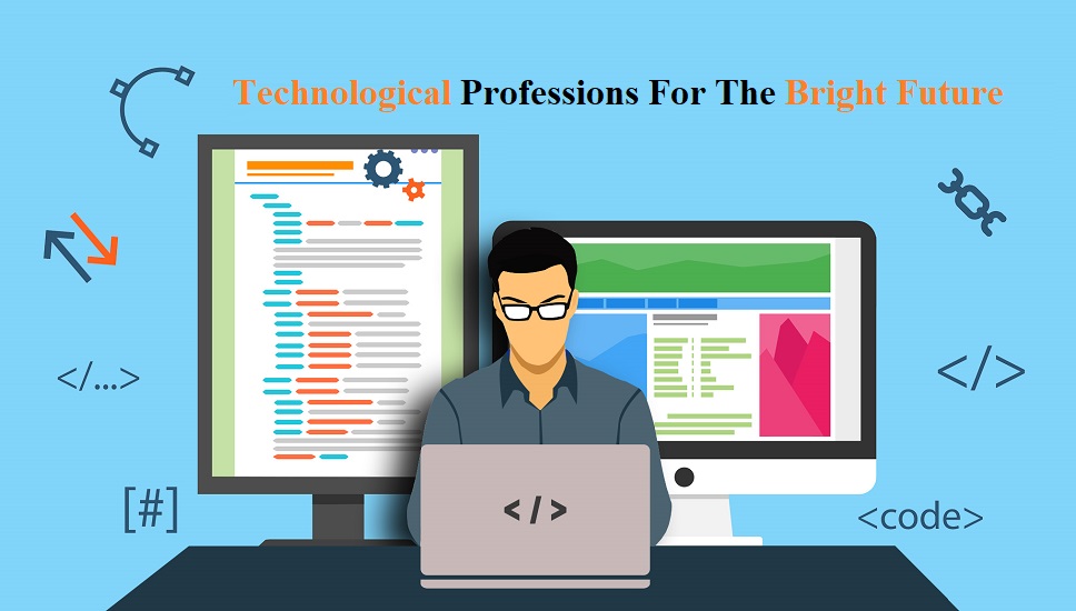 Technological-Professions-For-The-Bright-Future